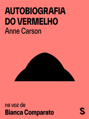 cover image of Autobiografia do vermelho